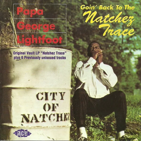 Goin' Back To The Natchez Trace