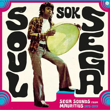 Soul Sok Séga by Various Artists - album cover
