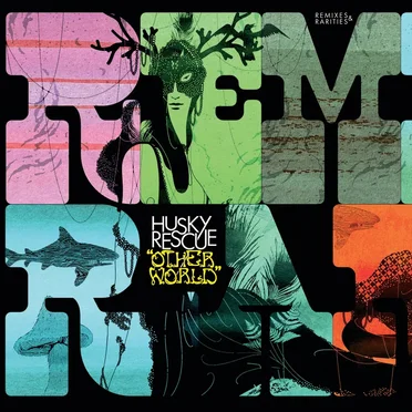 Other World: Remixes & Rarities