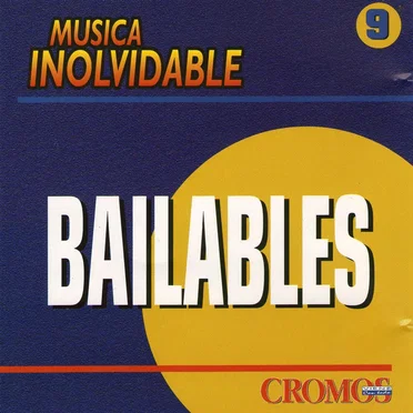 Música inolvidable 9: Bailables by Various Artists - album cover
