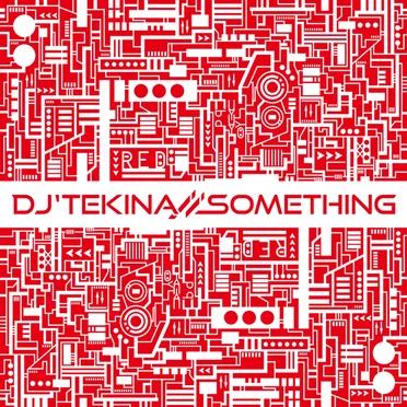 RED by DJ’TEKINA//SOMETHING - album cover