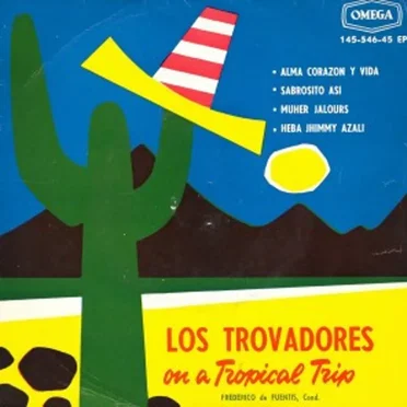 On a Tropical Trip by Los Trovadores Tropicales - album cover