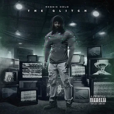 The Glitch: Reggie Dolo by DØN DØŁØ - album cover