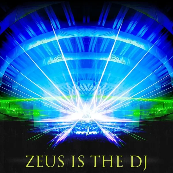 Zeus Is the DJ