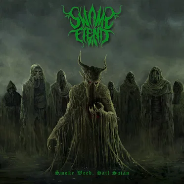 Smoke Weed, Hail Satan by Swamp Fiend - album cover
