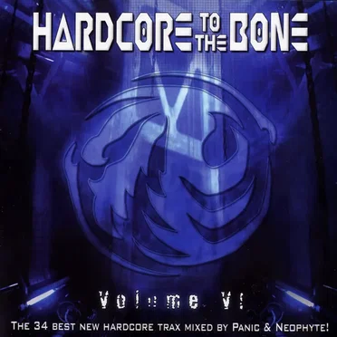 Hardcore to the Bone, Volume VI by Various Artists - album cover