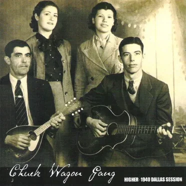 Higher: 1940 Dallas Session by The Chuck Wagon Gang - album cover
