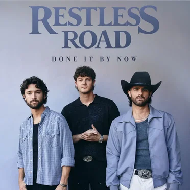 Done It By Now by Restless Road - album cover