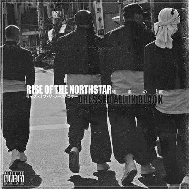 Dressed All In Black by Rise of the Northstar - album cover