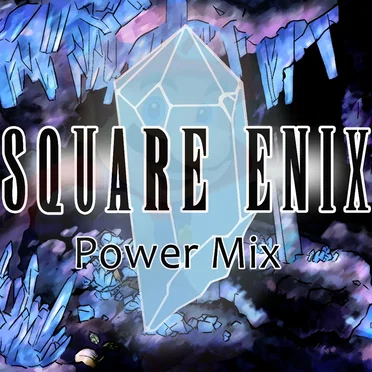 SQUARE ENIX POWERMIX 2023