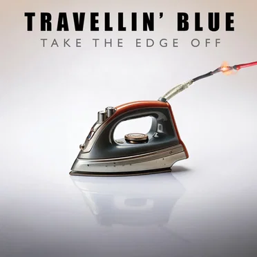 Take The Edge Off by Travellin’ Blue - album cover