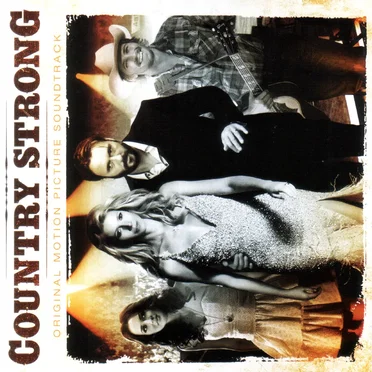 Country Strong: Original Motion Picture Soundtrack by Various Artists - album cover