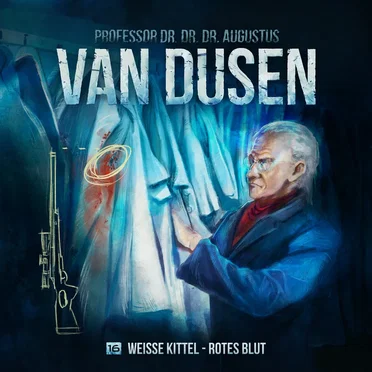 Van Dusen 16: Weiße Kittel - Rotes Blut by Van Dusen - album cover