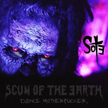 Dance Motherfucker by Scum Of The Earth - album cover