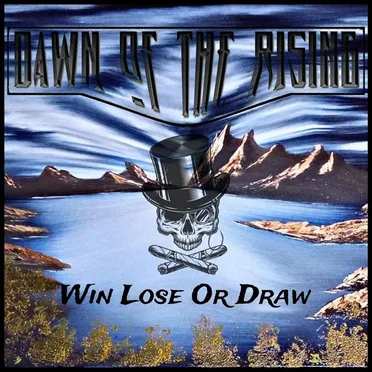 Win Lose or Draw by Dawn Of The Rising - album cover