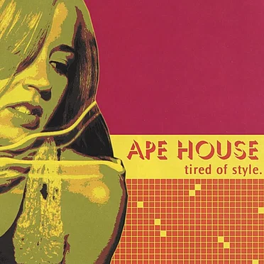 Tired of Style by Ape House - album cover