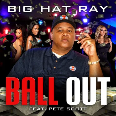 Ball Out by Big Hat Ray - album cover