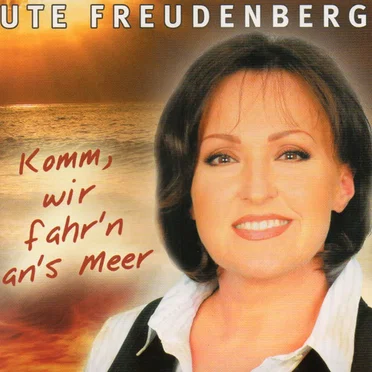 Komm, wie fahr'n ans Meer