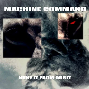 Nuke It from Orbit