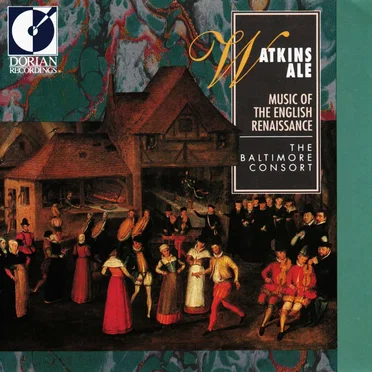 Watkins Ale: Music of the English Renaissance