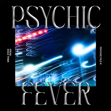 PSYCHIC FILE III by PSYCHIC FEVER from EXILE TRIBE - album cover
