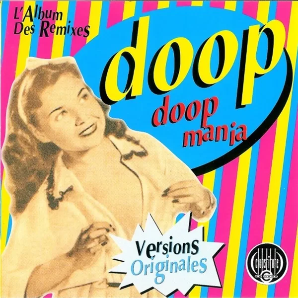 Doop Mania: L'Album Des Remixes