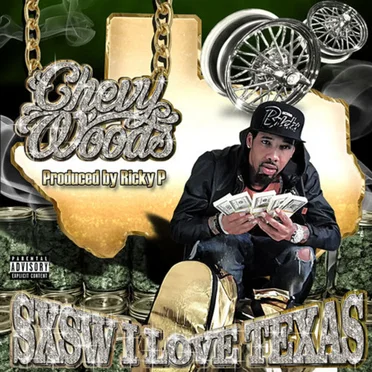 SXSW I Love Texas by Chevy Woods - album cover