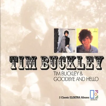 Tim Buckley / Goodbye and Hello