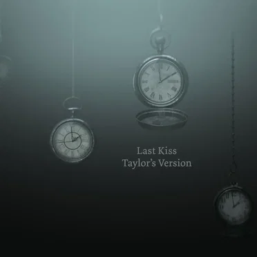Last Kiss (Taylor’s version) by Taylor Swift - album cover