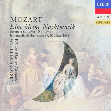 Eine kleine Nachtmusik / Serenata / Notturna / A Musical Joke