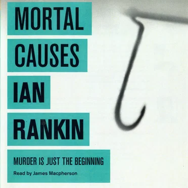 Mortal Causes by Ian Rankin - album cover