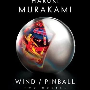Wind/Pinball: Two Novels by Haruki Murakami - album cover
