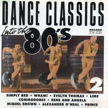 Dance Classics Into the 80’s, Volume 2 by Various Artists - album cover