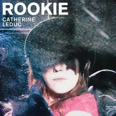 Rookie by Catherine Leduc - album cover
