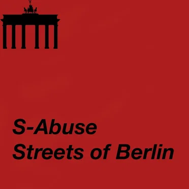 Streets of Berlin by S-Abuse - album cover