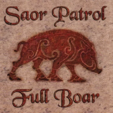 Full Boar by Saor Patrol - album cover