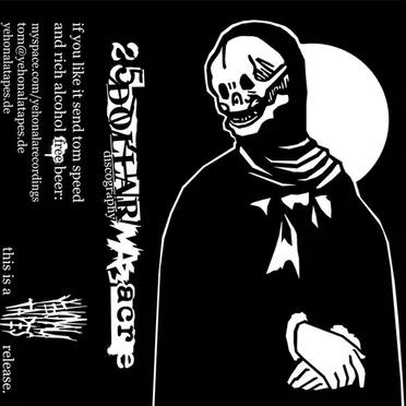 Discography by 25 Dollar Massacre - album cover