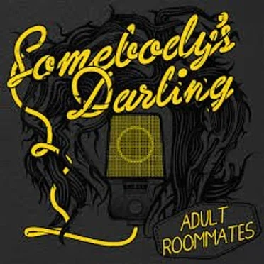 Adult Roommates by Somebody’s Darling - album cover
