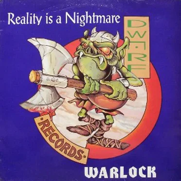 Reality Is A Nightmare by Warlock - album cover