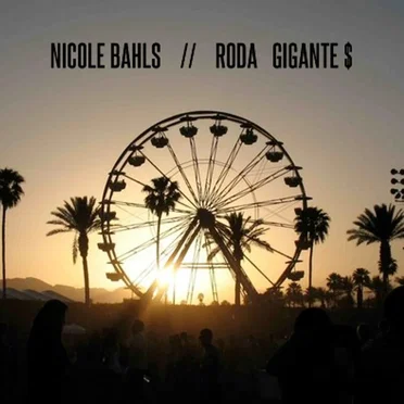 Roda Gigante $ by Nicole Bahls - album cover