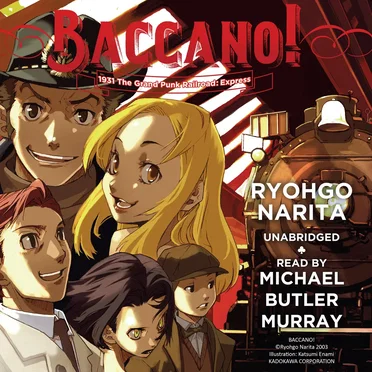 Baccano! 1931 The Grand Punk Railroad: Express by Ryohgo Narita - album cover
