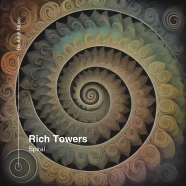 Spiral by Rich Towers - album cover
