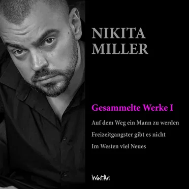 Nikita Miller - Gesammelte Werke (ungekürzt)
