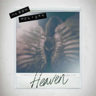 Heaven by Mason Holiday - album cover