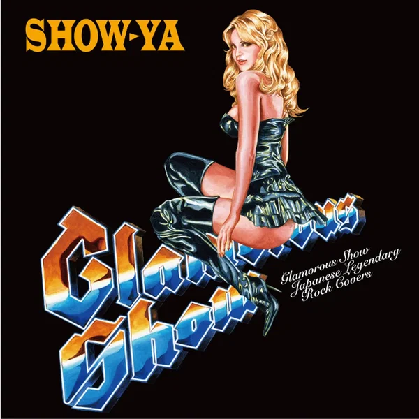 Glamorous Show～Japanese Legendary Rock Covers