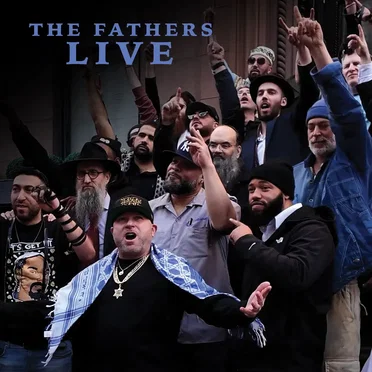 The Fathers Live