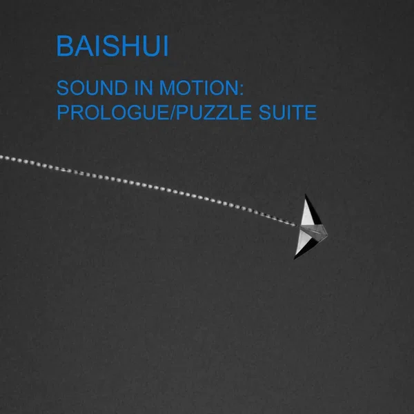 Sound In Motion: Prologue/Puzzle Suite