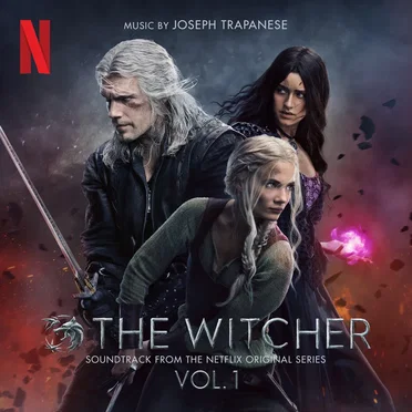 The Witcher, Season 3: Soundtrack from the Netflix Original Series, Vol. 1