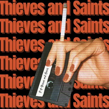Thieves and Saints