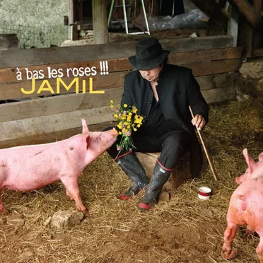 À bas les roses by Jamil - album cover